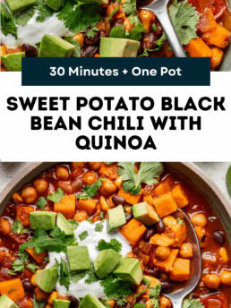Overhead view of sweet potato black bean chili with quinoa, topped with avocado cubes, sour cream, and cilantro, served in a bowl with a spoon. Text overlay reads “30 Minutes + One Pot” and “Sweet Potato Black Bean Chili With Quinoa.”.