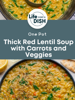 Overhead view of thick red lentil soup with carrots, spinach, and spices in a pot and bowl, garnished with herbs and cracked pepper, with a lemon wedge and pita bread on the side. Text overlay describes the recipe.